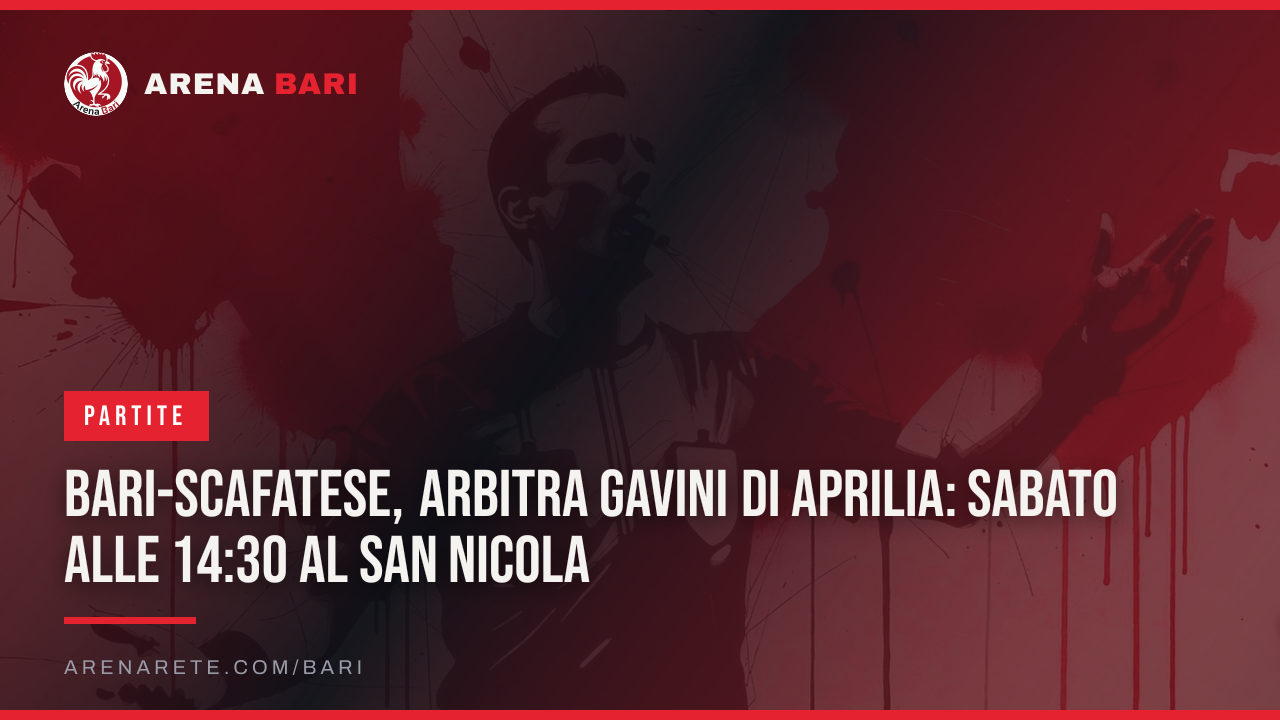 Bari-Scafatese, arbitra Gavini di Aprilia: sabato alle 14:30 al San Nicola