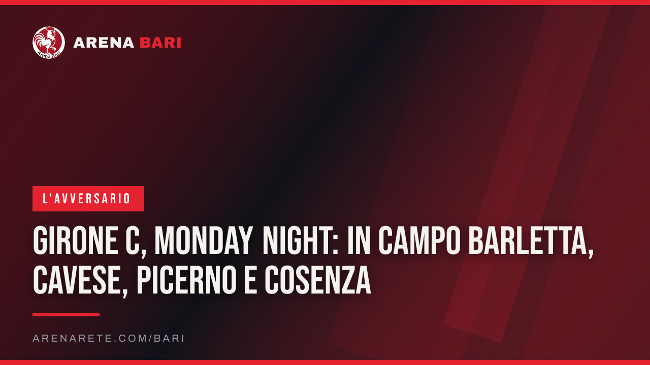 Girone C, monday night: in campo Barletta, Cavese, Picerno e Cosenza
