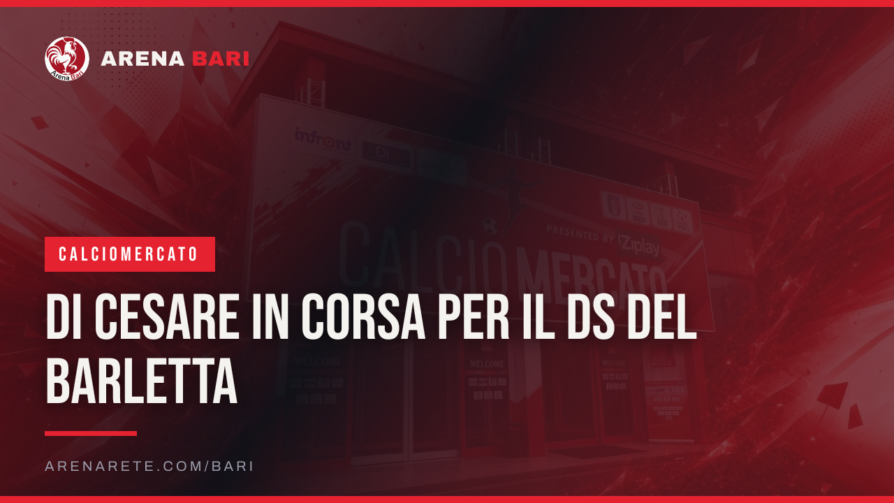Di Cesare in corsa per il ds del Barletta