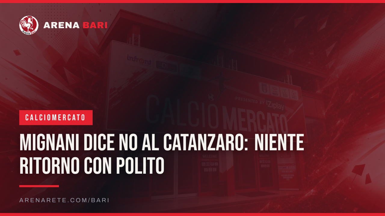 Mignani dice no al Catanzaro: niente ritorno con Polito