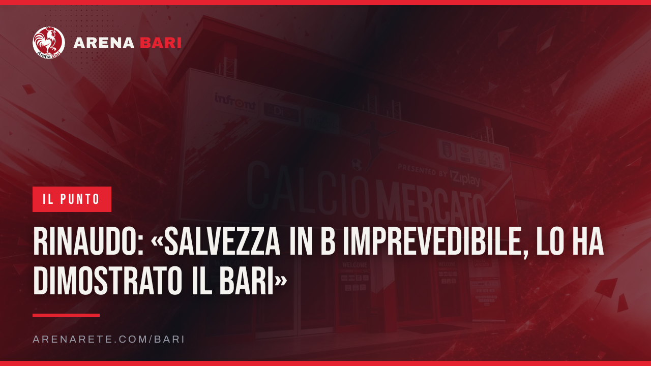 Rinaudo: «Salvezza in B imprevedibile, lo ha dimostrato il Bari»