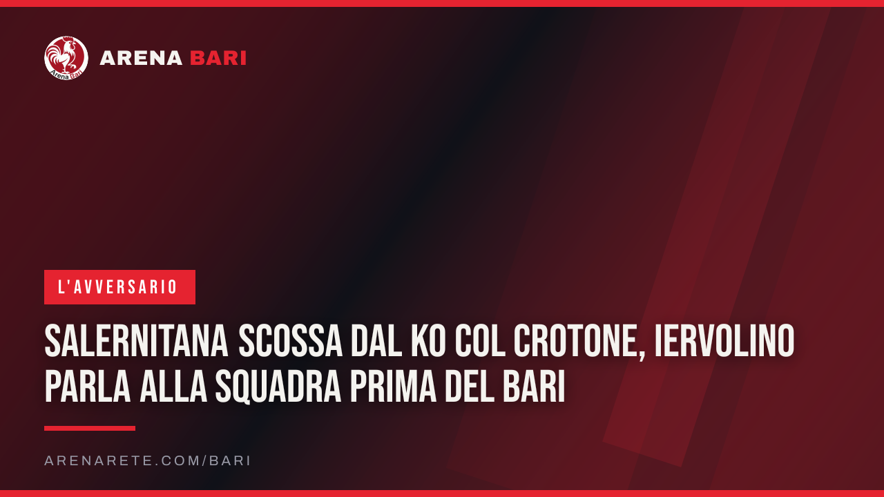 Salernitana scossa dal ko col Crotone, Iervolino parla alla squadra prima del Bari