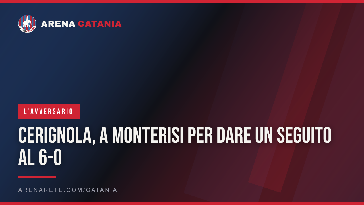 Cerignola, a Monterisi per dare un seguito al 6-0