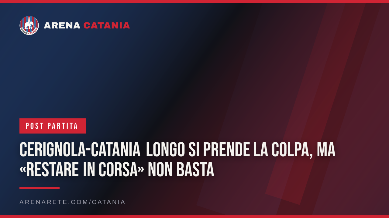 Cerignola-Catania Longo si prende la colpa, ma «restare in corsa» non basta