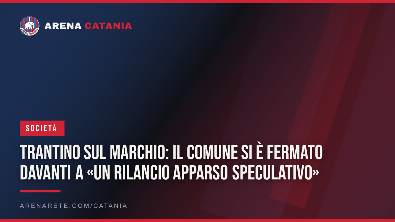Trantino sul marchio: il Comune si è fermato davanti a «un rilancio apparso speculativo»