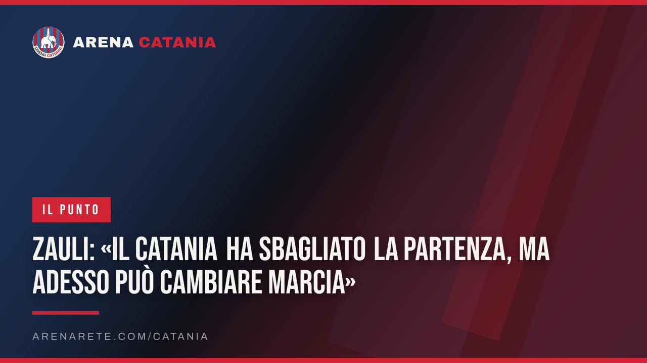 Zauli: «Il Catania ha sbagliato la partenza, ma adesso può cambiare marcia»