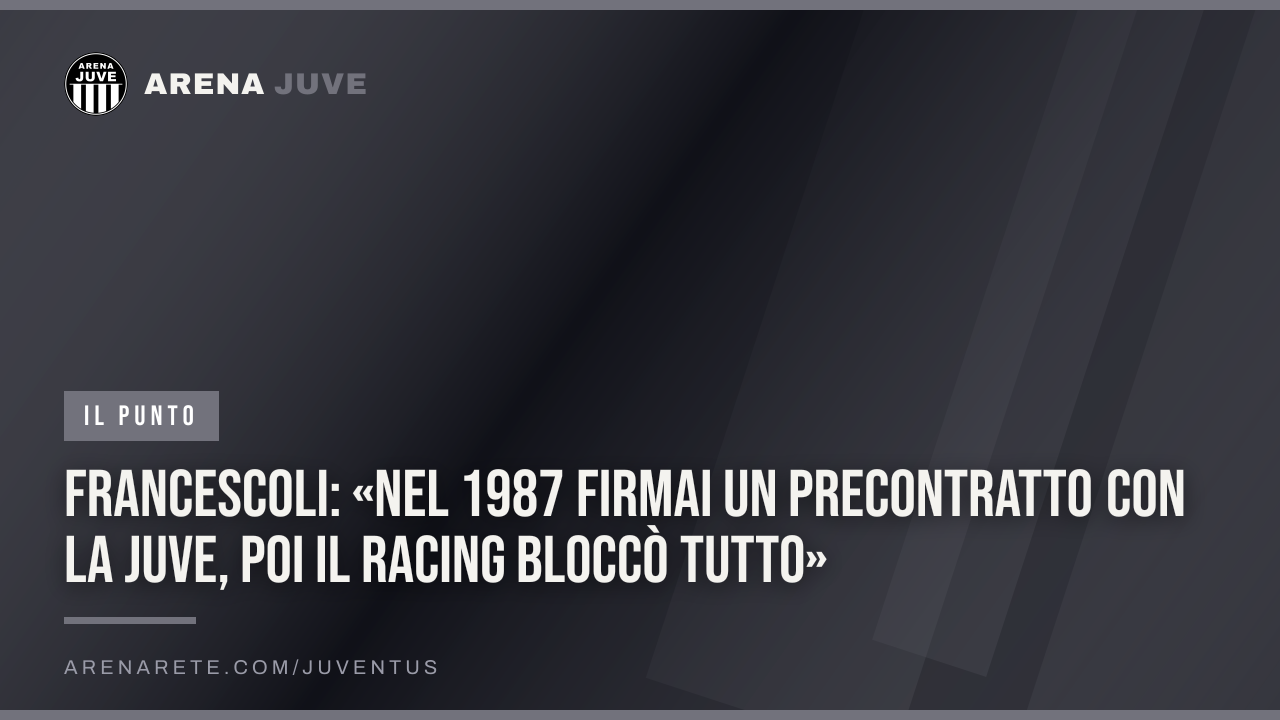 Francescoli: «Nel 1987 firmai un precontratto con la Juve, poi il Racing bloccò tutto»