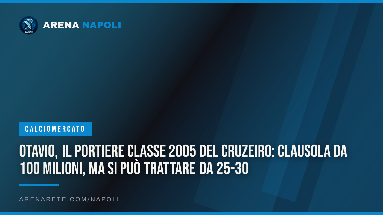 Otavio, il portiere classe 2005 del Cruzeiro: clausola da 100 milioni, ma si può trattare da 25-30