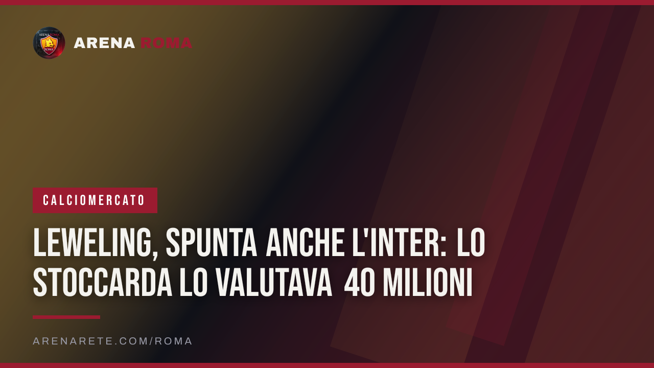 Leweling, spunta anche l'Inter: lo Stoccarda lo valutava 40 milioni