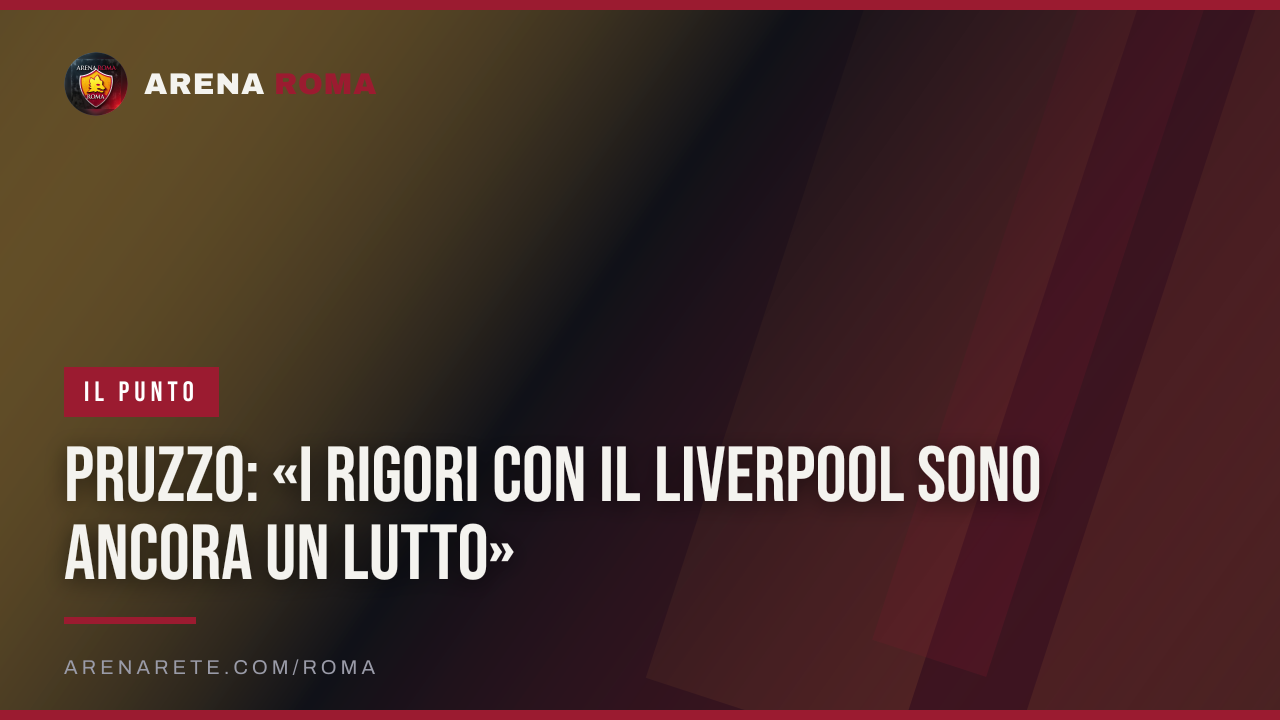 Pruzzo: «I rigori con il Liverpool sono ancora un lutto»