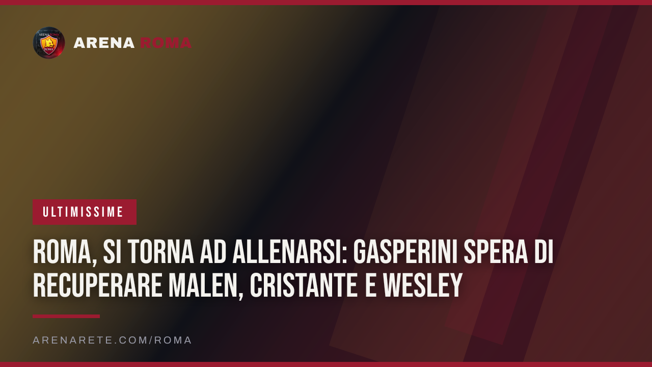 Roma, si torna ad allenarsi: Gasperini spera di recuperare Malen, Cristante e Wesley